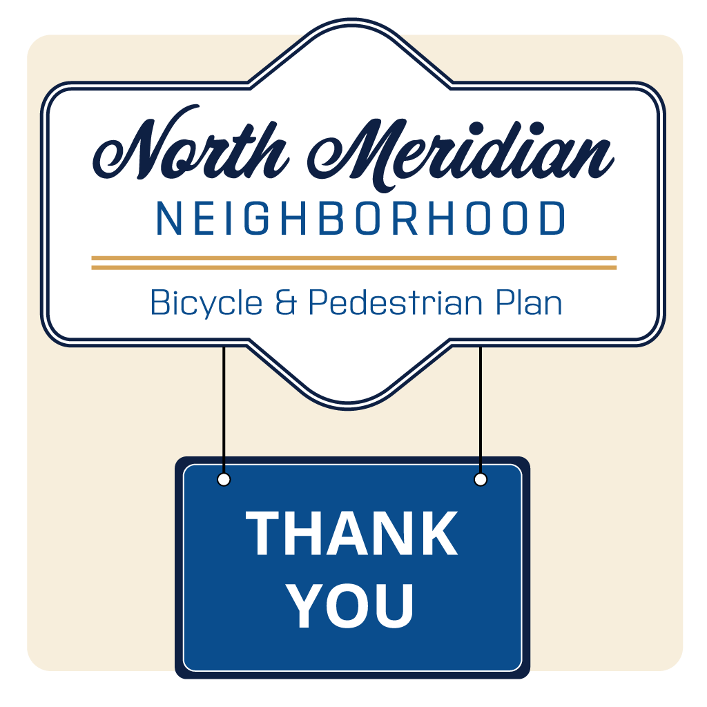 North Meridian Neighborhood Bicycle and Pedestrian Plan logo with thank you banner